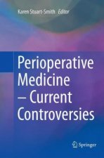 Perioperative Medicine - Current Controversies