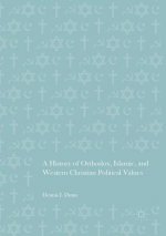 History of Orthodox, Islamic, and Western Christian Political Values