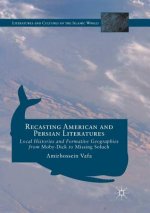 Recasting American and Persian Literatures