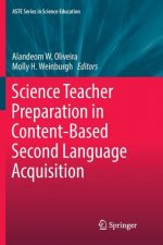 Science Teacher Preparation in Content-Based Second Language Acquisition