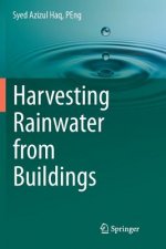 Harvesting Rainwater from  Buildings