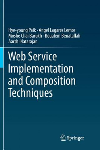 Web Service Implementation and Composition Techniques