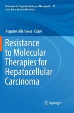 Resistance to Molecular Therapies for Hepatocellular Carcinoma