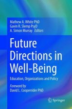 Future Directions in Well-Being