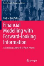 Financial Modelling with Forward-looking Information