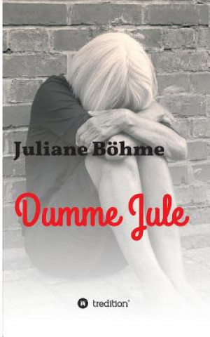 Dumme Jule