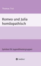 Romeo und Julia homöopathisch