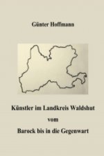 Künstler im Landkreis Waldshut vom Barock bis in die Gegenwart