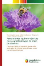 Ferramentas Quimiométricas para caracterizaç?o de méis de abelhas
