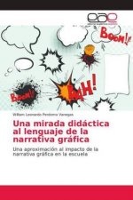 mirada didactica al lenguaje de la narrativa grafica
