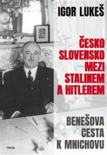Československo mezi Stalinem a Hitlerem
