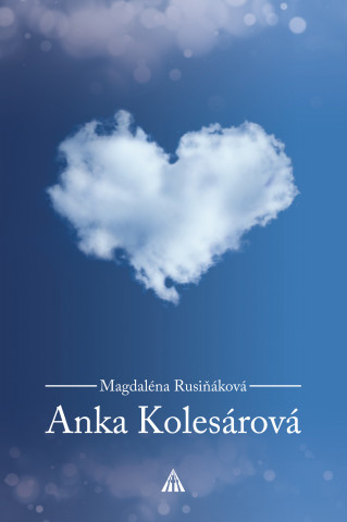Anka Kolesárová (2.vydanie)