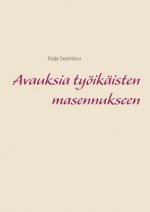 Avauksia tyoeikaisten masennukseen