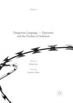 Dangerous Language - Esperanto and the Decline of Stalinism