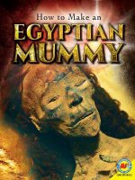 Life of an Egyptian Mummy