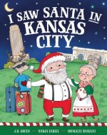 I Saw Santa in Kansas City
