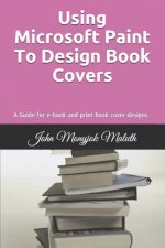 Using Microsoft Paint To Design Book Covers