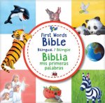 First Words Bible / Biblia MIS Primeras Palabras (Bilingual / Bilingüe)