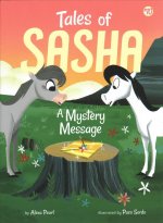 Tales of Sasha 10: A Mystery Message