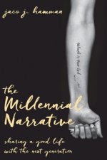 Millennial Narrative, The
