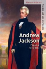 Andrew Jackson: Populist President