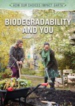 Biodegradability and You