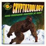 Cryptozoology: Could Unexplained Creatures Be Real?