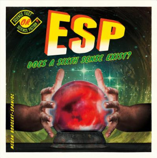 Esp: Does a Sixth Sense Exist?