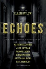 Echoes: The Saga Anthology of Ghost Stories