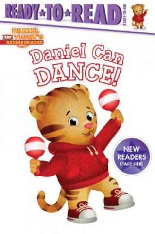 Daniel Can Dance: Ready-To-Read Ready-To-Go!