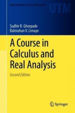 Course in Calculus and Real Analysis