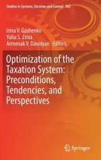 Optimization of the Taxation System: Preconditions, Tendencies and Perspectives