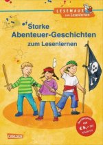 Starke Abenteuer-Geschichten zum Lesenlernen