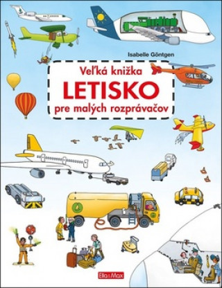 Veľká knižka Letisko pre malých rozprávačov