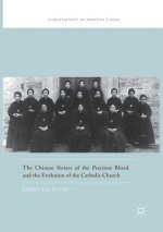 Chinese Sisters of the Precious Blood and the Evolution of the Catholic Church