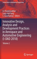 Innovative Design, Analysis and Development Practices in Aerospace and Automotive Engineering (I-DAD 2018)