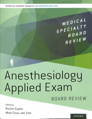 Anesthesiology Applied Exam Board Review