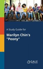 Study Guide for Marilyn Chin's Peony