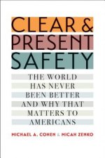 Clear and Present Safety