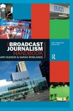 Broadcast Journalism Handbook