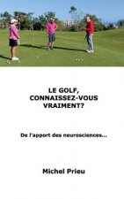 golf, connaissez-vous vraiment?