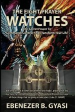 Eight Prayer Watches