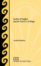 Lucifer of Cagliari and the Text of 1-2 Kings