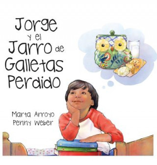 Jorge y el Jarro de Galletas Perdido (Marta Arroyo,Penny Weber)(Kemény kötésű)
