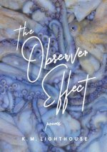 The Observer Effect: Poems