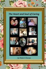 Heart & Soul of Caring