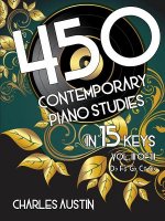 450 Contemporary Piano Studies in 15 Keys, Volume 3