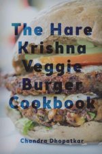 Hare Krishna Veggie Burger Cookbook