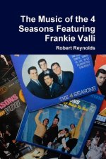 Music of the 4  Seasons Featuring Frankie Valli