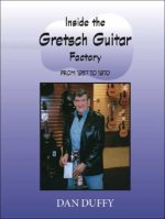Inside the Gretsch Guitar Factory from 1957 to 1970